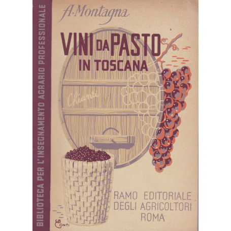 Vini da pasto in Toscana