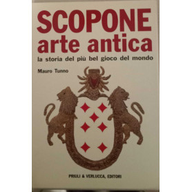 Scopone arte antica. La storia del più bel gioco del mondo.