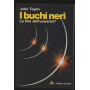 i buchi neri. La fine dell'universo?