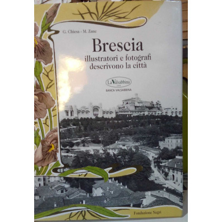 Brescia : illustratori e fotografi raccontano la città
