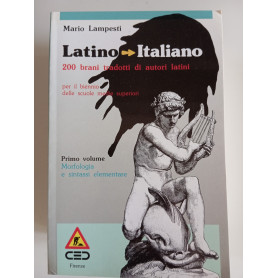 Latino - Italiano 200 brani tradotti di autori latini Vol. 1