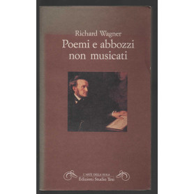 Poemi e abbozzi non musicati.