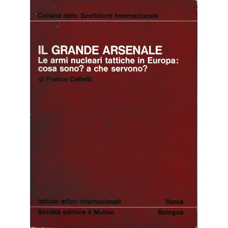 Il grande arsenale. Le armi nucleari tattiche in Europa: cosa sono? a che servono?