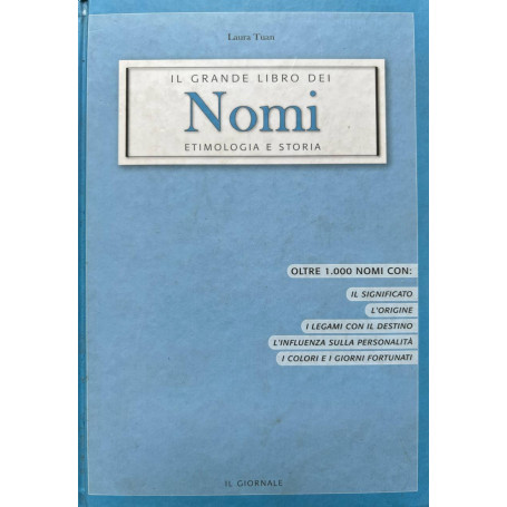 Il grande libro dei nomi. Etimologia e storia