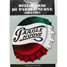 Dizionario di parole nuove. 1964-1984
