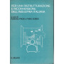 Per una ristrutturazione e riconversione dell'industria italiana
