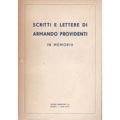 Scrittori e lettere di Armando Providenti. In memoria.