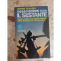 Osservazioni con il sestante: guida pratica ai moderni metodi della navigazione astronomica