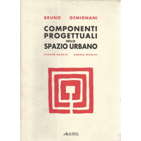 Componenti progettuali dello spazio urbano