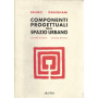 Componenti progettuali dello spazio urbano