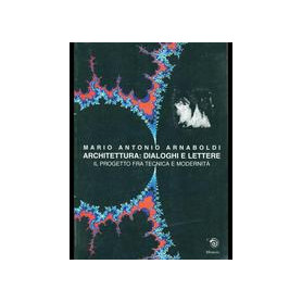 Architettura: dialoghi e lettere