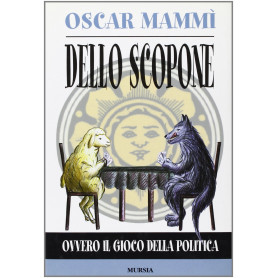 Dello scopone. Ovvero il gioco della politica