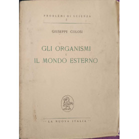 Gli organismi e il mondo esterno