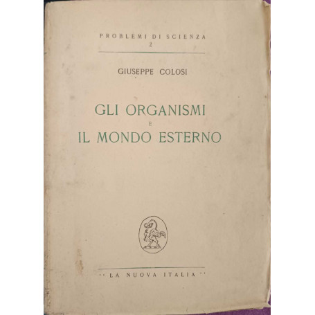 Gli organismi e il mondo esterno