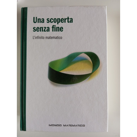 Una scoperta senza fine