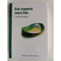 Una scoperta senza fine