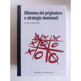Dilemma del prigioniero e strategie dominanti