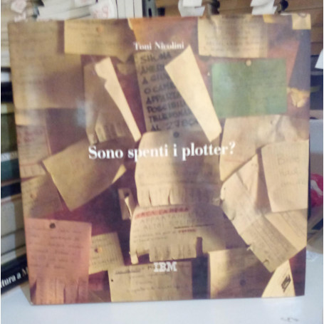 Sono spenti i plotter? I giovani l'università la grande azienda il computer e i dintorni. Fotografie 1986-1992.