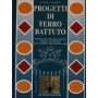 Progetti di ferro battuto