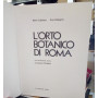 L'orto botanico di Roma.
