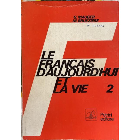 Le francais d'aujourd'hui et la vie 2