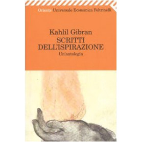 Scritti dell'ispirazione. Un'antologia