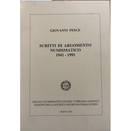 Scritti di argomento numismatico 1941 - 1991