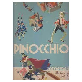 Le avventure di Pinocchio. Storia di un burattino. Illustrato da F.Faorzi