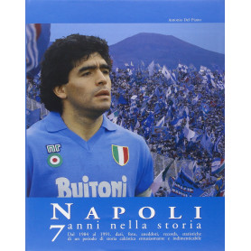 Napoli 7 anni nella storia