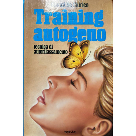 Training autogeno. Tecnica di autorilassamento
