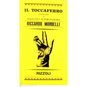 Il Toccaferro vademecum del perfetto superstizioso