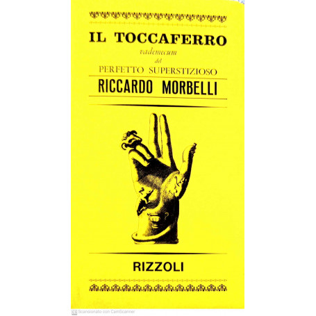 Il Toccaferro vademecum del perfetto superstizioso