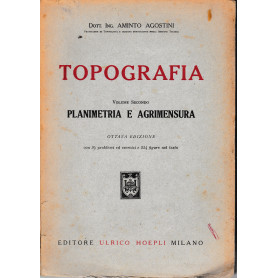 Topografia vol. II° Planimetria e agrimensura