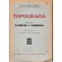Topografia vol. II° Planimetria e agrimensura