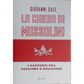 La chiesa di Mussolini