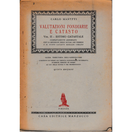 Valutazioni fondiarie e catasto. Volume II - Estimo catastale