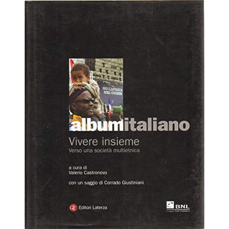 Album italiano. Vivere insieme. Verso una società multietnica
