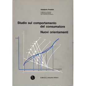 Studio sul comportamento del consumatore. Nuovi orientamenti
