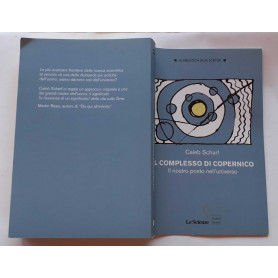 Il complesso di copernico. Il nostro posto nell'universo