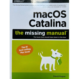 macOS Catalina: The Missing Manual: The Book That Should Have Been in the Box