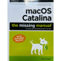 macOS Catalina: The Missing Manual: The Book That Should Have Been in the Box