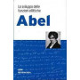 Abel. Lo sviluppo delle funzioni ellittiche