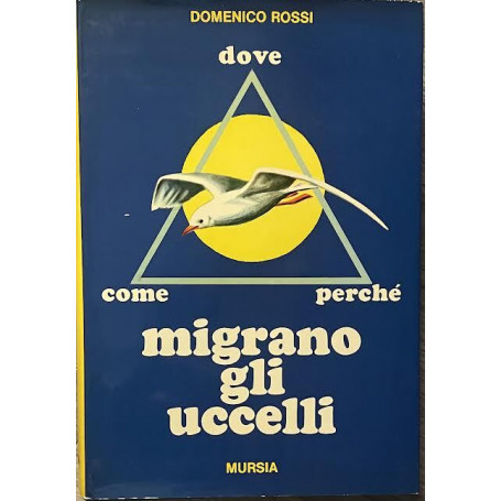 Dove come perché migrano gli uccelli