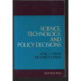 Science technology and policy decision