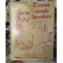 L'uomo questo inventore.