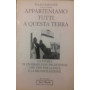 Apparteniamo tutti a questa terra. La storia di un israeliano palestinese che vive per la pace e la riconciliazione