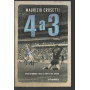4 a 3. Italia-Germania 1970 la partita del secolo