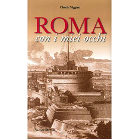 Roma con i miei occhi