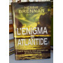 L'enigma di Atlantide. Cosa si nasconde dietro gli antichi miti del Diluvio Universale.