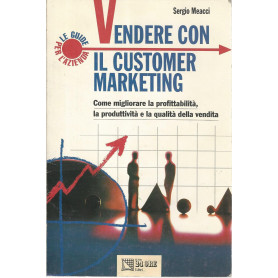 Vendere con il customer marketing